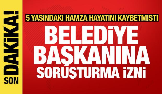 5 yaşındaki Hamza k&ouml;pek saldırısında &ouml;lm&uuml;şt&uuml;: Belediye Başkanı hakkında soruşturma izni