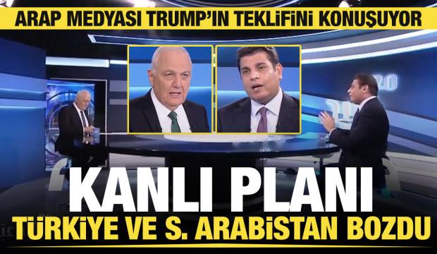 Arap medyası Trump'ın teklifini konuşuyor: Kanlı planı Türkiye ve S. Arabistan bozdu