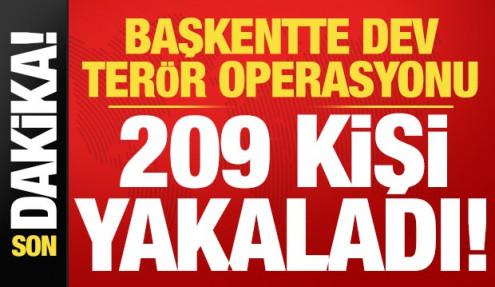 Son dakika: Başkentte jandarma ve polisten dev terör operasyonu! 209 kişi gözaltında...