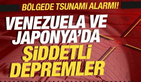 Venezuela ve Japonya'da şiddetli depremler! Bölgede tsunami alarmı