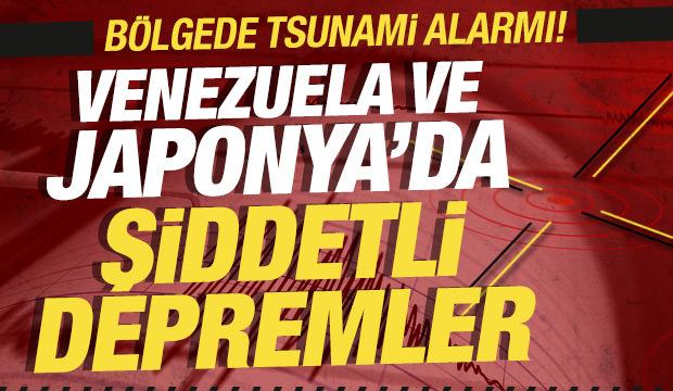 Venezuela ve Japonya'da şiddetli depremler! Bölgede tsunami alarmı