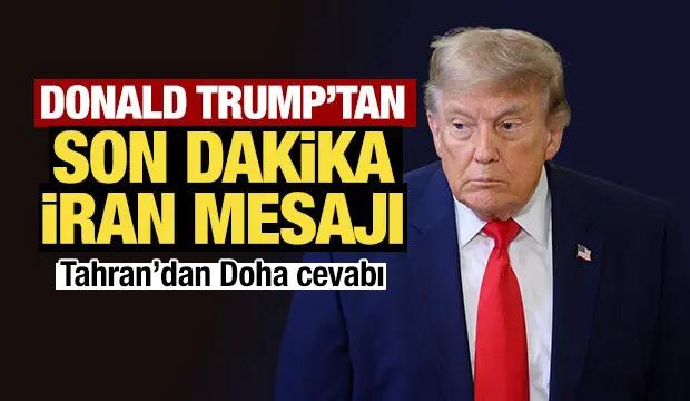 ABD-İran arasında Doha belirsizliği! Tahran'dan Trump'ın a&ccedil;ıklamasına cevap