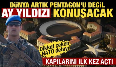 Ay yıldızlı karargah ilk kez kapılarını açtı! Açılış için tarih belli oldu