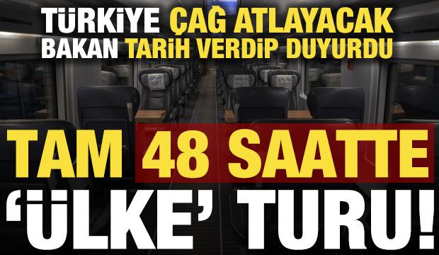 Bakan Uraloğlu tarih verip duyurdu! 81 il '48 saatte' gezilebilecek...