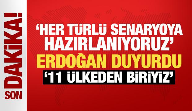 Cumhurbaşkanı Erdoğan duyurdu: Her türlü senaryoya karşı kendimizi hazırlıyoruz!
