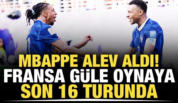 Mbappe alev aldı! Fransa g&uuml;le oynaya son 16'da
