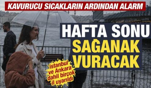 Hafta sonu hava tersine dönüyor! İstanbul ve Ankara dahil birçok ile sağanak uyarısı
