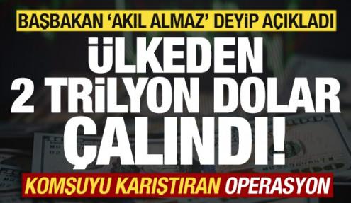 Komşuyu karıştıran iddia! Başbakan açıkladı! Ülkeden 2 trilyon dolar çalındı