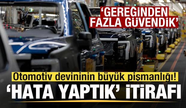Otomotiv devininin büyük pişmanlığı! 'Hata yaptık' itirafı: Gereğinden fazla güvendik