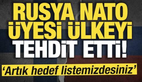 Rusya NATO üyesi ülkeyi tehdit etti! 'Artık hedef listemizdesiniz'