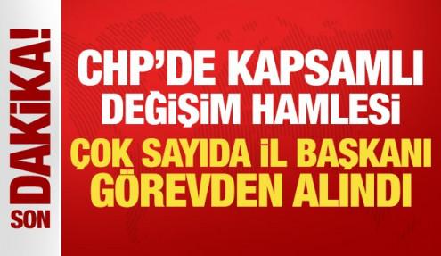 Son Dakika: CHP'de 26 il başkanı görevden alındı