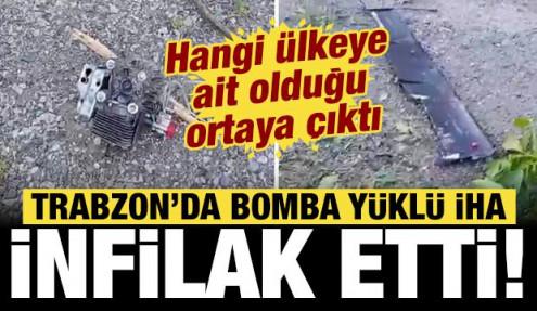 Trabzon'da bomba dolu İHA patladı: Hangi ülkenin olduğu ortaya çıktı!