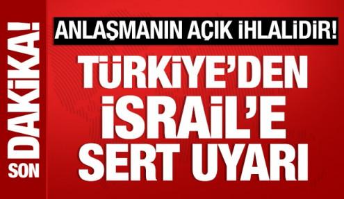 Türkiye'den Suriye'ye saldıran İsrail'e sert tepki