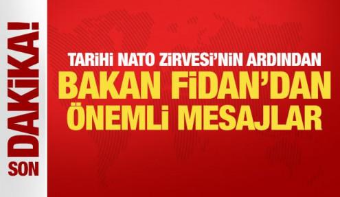 Dışişleri Bakanı Hakan Fidan'dan önemli mesajlar