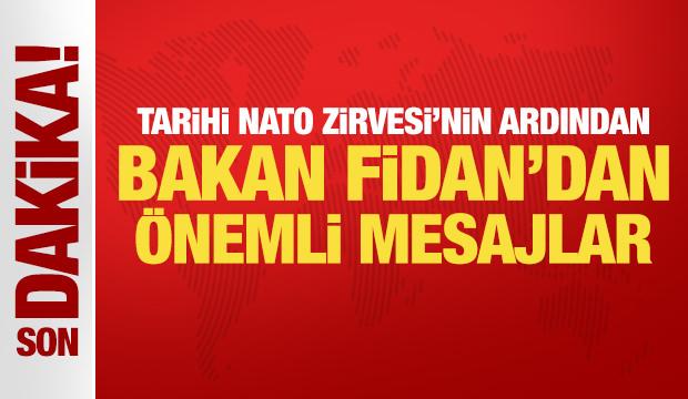 Dışişleri Bakanı Hakan Fidan'dan &ouml;nemli mesajlar