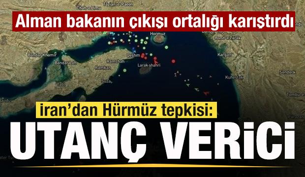  İran’dan Hürmüz Boğazı açıklaması: Utanç verici