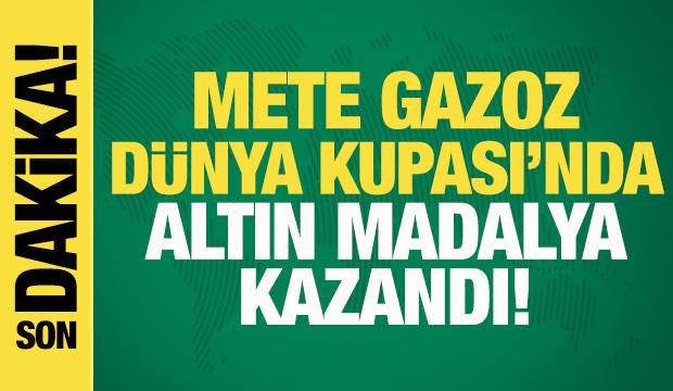 Mete Gazoz D&uuml;nya Kupası'nda altın madalya kazandı!