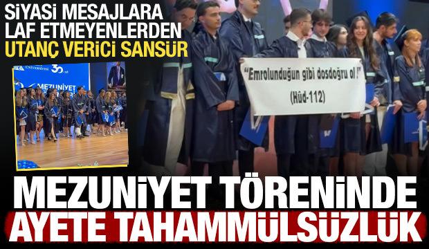 Yeditepe Üniversitesi'nin mezuniyet töreninde rezalet: Ayeti sansürlemeye kalkıştılar!