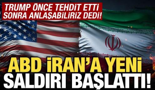ABD İran'a yeni saldırı başlattı! Trump: Anlaşmak halen mümkün