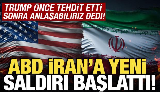 ABD İran'a yeni saldırı başlattı! Trump: Anlaşmak halen mümkün