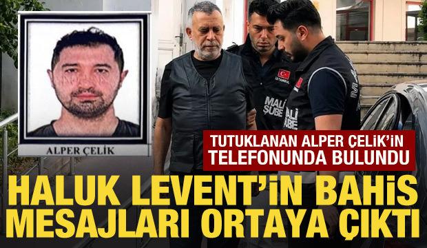 Alper &Ccedil;elik tutuklandı: Haluk Levent ile bahis mesajları ortaya &ccedil;ıktı