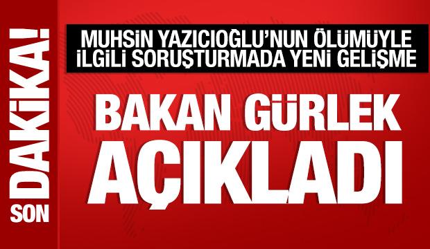 Bakan Gürlek'ten Muhsin Yazıcıoğlu soruşturmasıyla ilgili açıklama