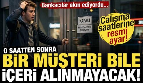 Bankacılar akın ediyordu! Artık o saatten sonra tek bir müşteri bile içeri alınmayacak!