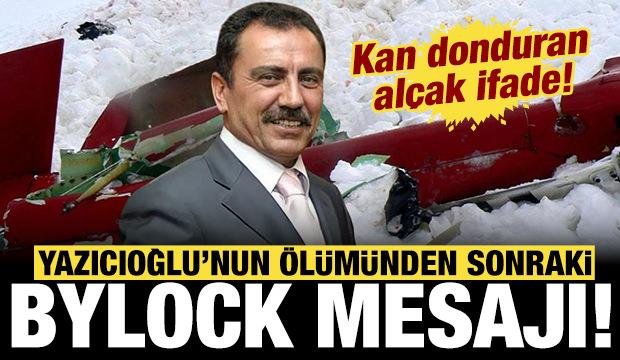 Davada kritik gelişme: Muhsin Yazıcıoğlu'nun &ouml;l&uuml;m&uuml;nden sonraki Bylock mesajı ortaya &ccedil;ıktı!