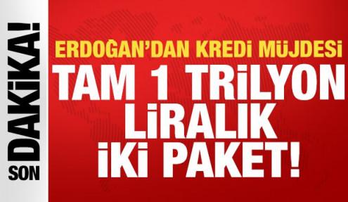 Erdoğan'dan milyonlara kredi müjdesi: 1 trilyon liralık uygun koşullu kredi!