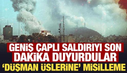 Geniş çaplı saldırıyı son dakika duyurdular: İran ordusundan misilleme!