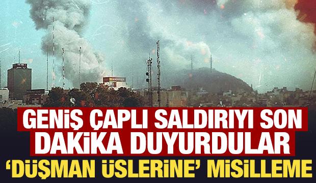 Geniş çaplı saldırıyı son dakika duyurdular: İran ordusundan misilleme!