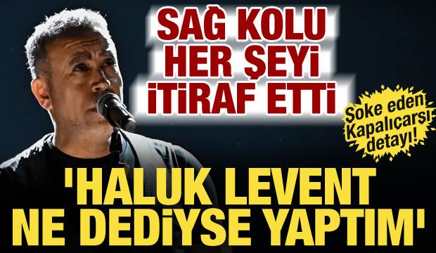 Haluk Levent'in sağ kolu Alper Çelik itirafçı oldu: Beni Kapalıçarşı'ya gönderiyordu...