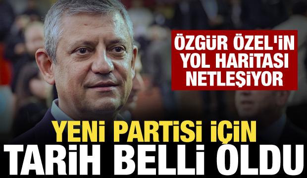 Özgür Özel'in yeni partisi için tarih belli oldu! Yol haritası netleşiyor...