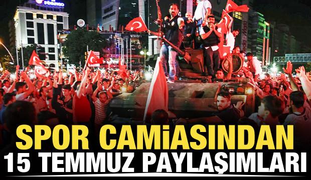 Spor camiasından 15 Temmuz paylaşımları