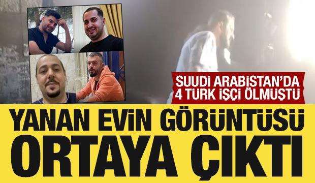 Suudi Arabistan'daki yangında 4 Türk işçinin öldüğü evin görüntüsü ortaya çıktı