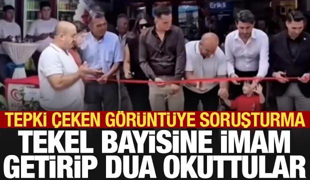 Tekel bayisinin a&ccedil;ılışına imam getirip dua okuttular!