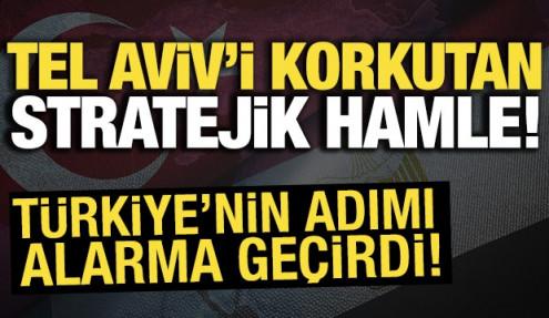 Tel Aviv'i korkutan stratejik hamle! Türkiye'nin Kahire adımı alarma geçirdi