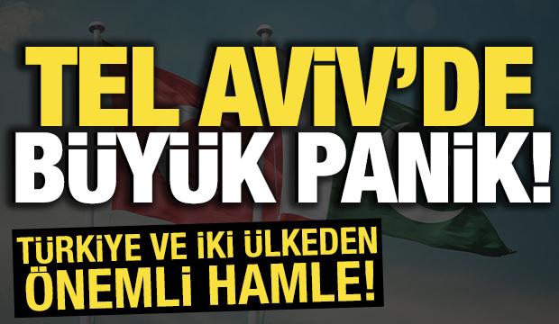 Türkiye ve iki ülkeden önemli hamle! Tel Aviv'de büyük panik