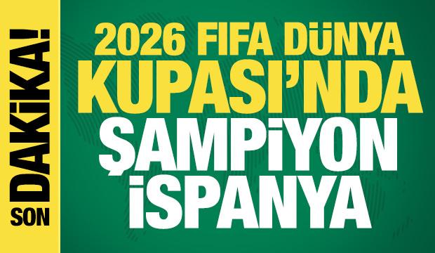 2026 FIFA Dünya Kupası'nda şampiyon İspanya
