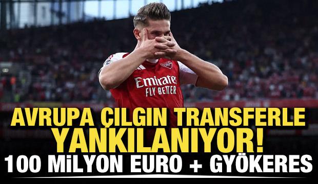 Avrupa &ccedil;ılgın transferle yankılanıyor! 100 milyon Euro + Gy&ouml;keres