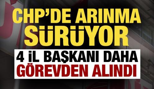 CHP'de 4 il başkanı daha görevden alındı