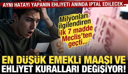 En düşük emekli aylığı ve ehliyet kuralları değişiyor: ilk 7 madde Meclis'ten geçti