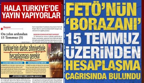 FETÖ'nün Türkiye'de yayın yapan borazanı 15 Temmuz üzerinden hesaplaşma çağrısında bulundu