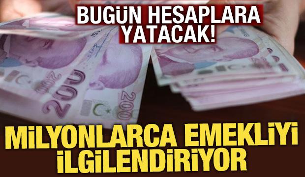 Memur emeklilerine zam farkı &ouml;demeleri bug&uuml;n yapılacak