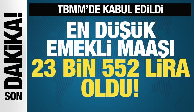 SON DAKİKA: En düşük emekli maaşı 23 bin 552 lira oldu!