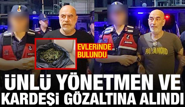 Ünlü yönetmen Ezel Akay ve kardeşi gözaltına alındı