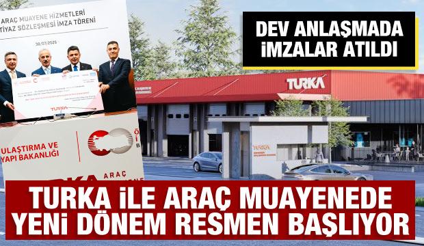 Ara&ccedil; muayenesinde TURKA d&ouml;nemi i&ccedil;in geri sayım resmen başlıyor. Dev anlaşmada imzalar atıldı