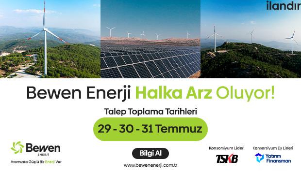 Bewen Enerji 29 Temmuz'26