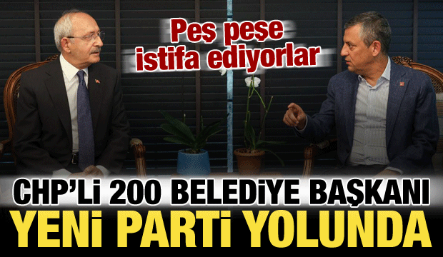 CHP'de yeni kopuş dalgası! 200'e yakın belediye başkanı Yeni Parti yolunda