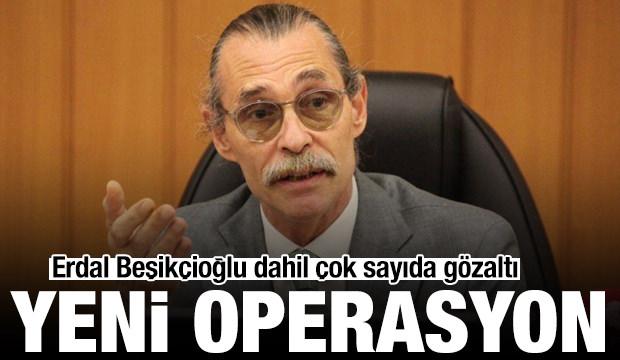 Etimesgut Belediyesi'ne operasyon! Erdal Beşikçioğlu gözaltına alındı